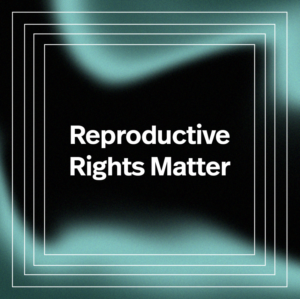 Reproductive Rights Matter