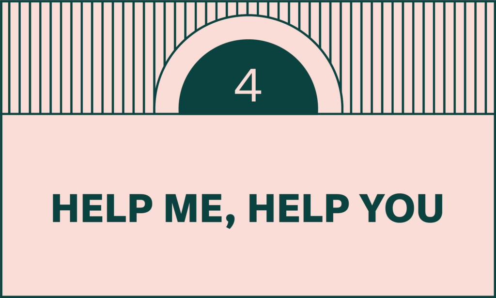 help me help you