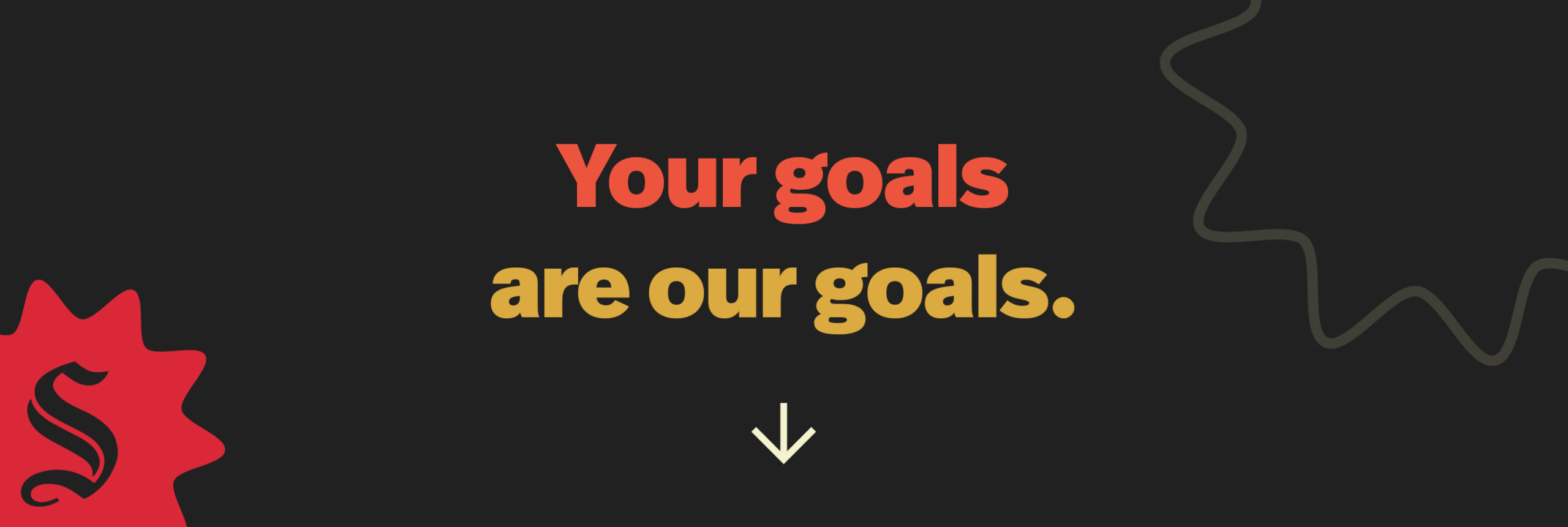 Stoltz logo branded graphic with text that reads 'Your goals are our goals'