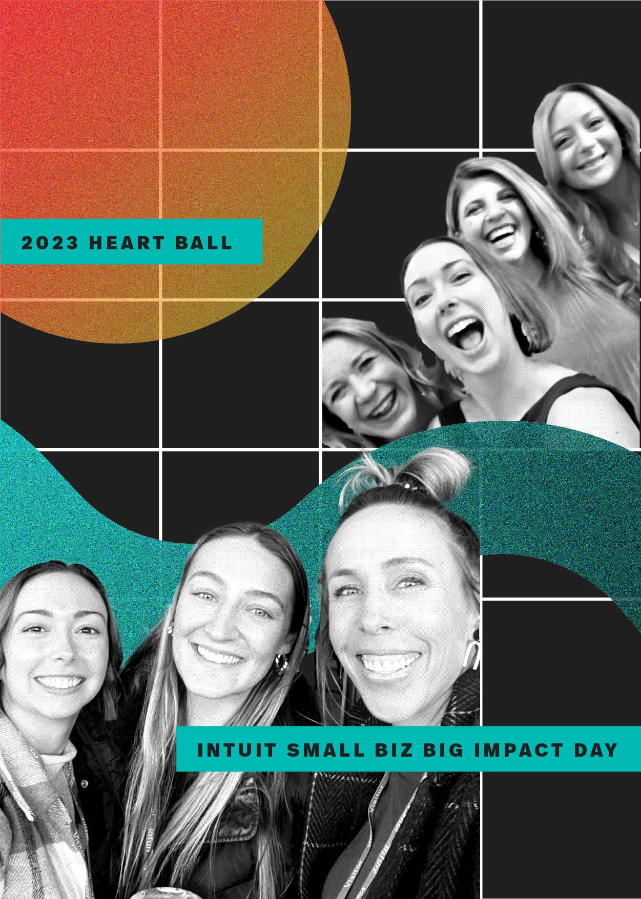 2 black and white group photos. One is captioned "2023 heart ball" the other is captioned "Intuit small biz big impact day"