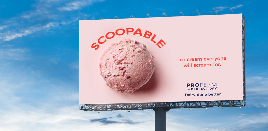Scoopable ice cream billboard, for Proferm.