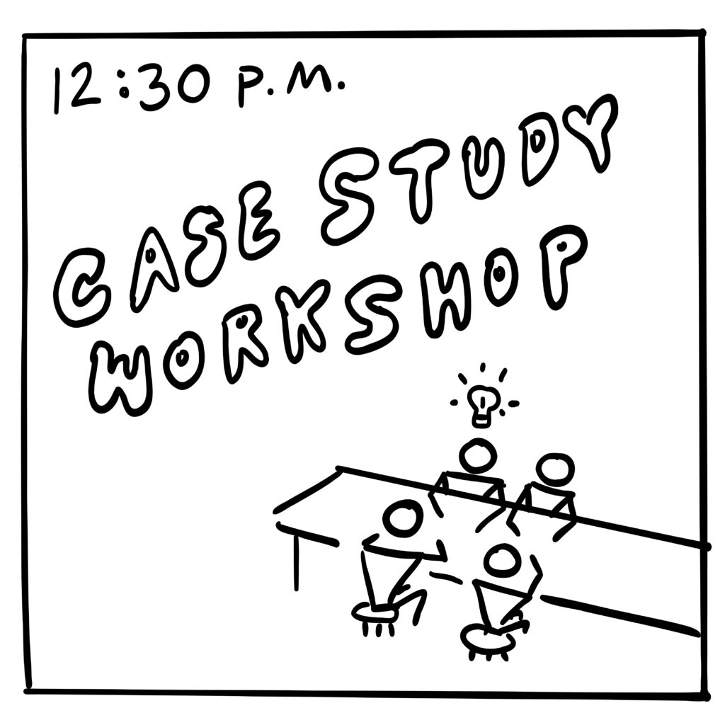 Doodle of a group brainstorming. Bubble letters read "Case study workshop" above them. There is text in the corner that reads "12:30 P.M".